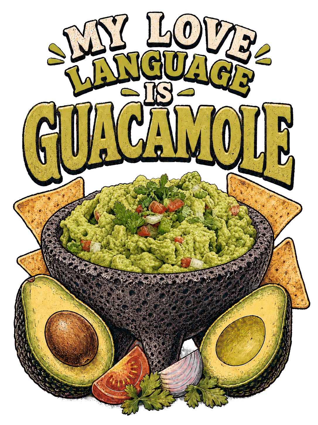 My Love Language Is Guacamole — Tee